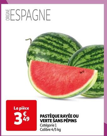 Auchan Supermarché Pastèque rayée ou verte sans pépins offre