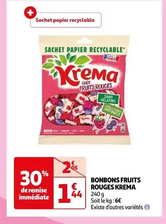 Auchan Krema bonbons fruits rouges offre