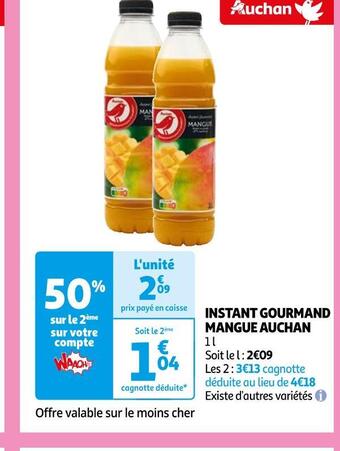 Auchan Auchan instant gourmand mangue offre