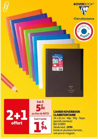 Auchan Clairefontaine cahier koverbook offre