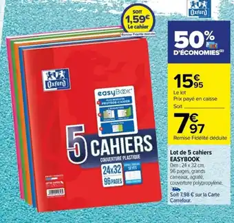 Carrefour Drive Lot de 5 cahiers EASYBOOK offre