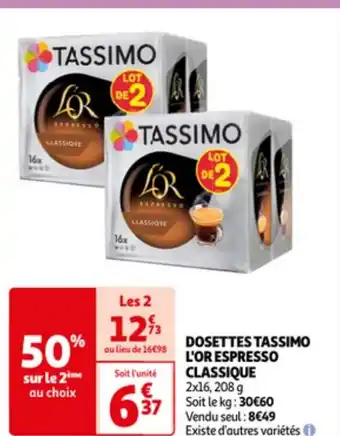 Auchan DOSETTES TASSIMO L'OR ESPRESSO offre