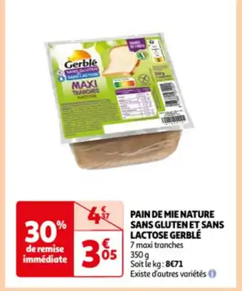 Auchan PAIN DE MIE NATURE SANS GLUTEN ET SANS LACTOSE GERBLÉ offre