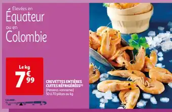 Auchan CREVETTES ENTIÈRES CUITES RÉFRIGÉRÉES(¹) (Penaeus vannamei) 50 à 70 pièces au kg offre