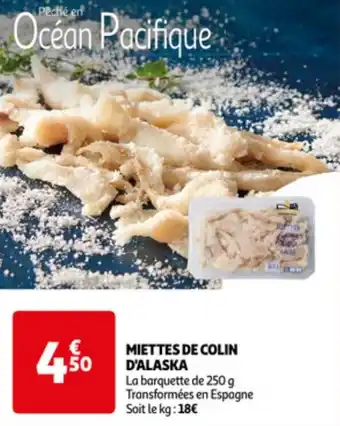 Auchan MIETTES DE COLIN D'ALASKA offre