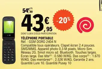 E.Leclerc DONT 0,08 € D'ÉCO PARTICIPATION TÉLÉPHONE PORTABLE Réf.: GSM DORO 2404 N offre