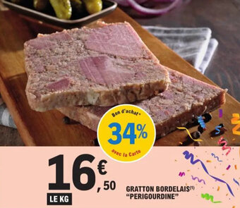 E.Leclerc GRATTON BORDELAIS(¹) "PERIGOURDINE" offre