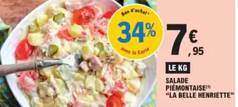 E.Leclerc SALADE PIÉMONTAISE(¹) "LA BELLE HENRIETTE" offre
