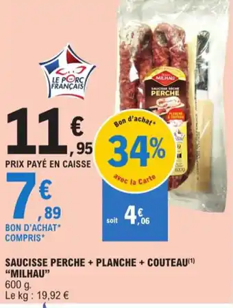 SAUCISSE PERCHE + PLANCHE + COUTEAU(¹) "MILHAU"