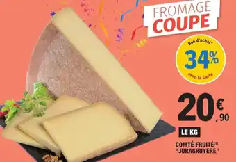E.Leclerc COMTÉ FRUITÉ(¹) "JURAGRUYERE" offre