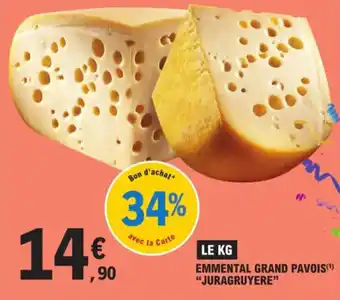 E.Leclerc EMMENTAL GRAND PAVOIS(¹) "JURAGRUYERE" offre