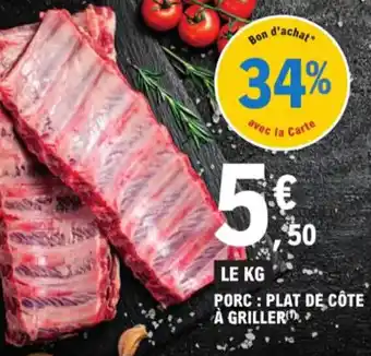 E.Leclerc PORC : PLAT DE CÔTE À GRILLER offre