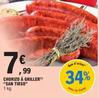 E.Leclerc CHORIZO À GRILLER(¹) "SAN TIRSO" offre