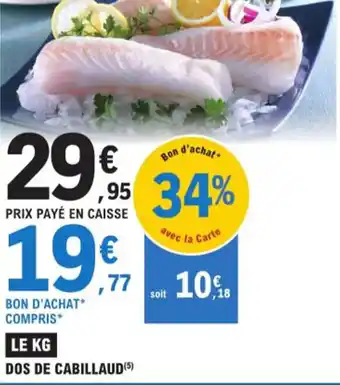 E.Leclerc DOS DE CABILLAUD (5) offre