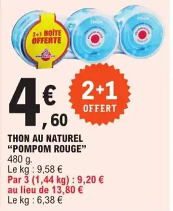 E.Leclerc THON AU NATUREL "POMPOM ROUGE" offre