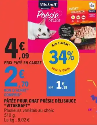 E.Leclerc PÂTÉE POUR CHAT POÉSIE DÉLISAUCE "VITAKRAFT" offre
