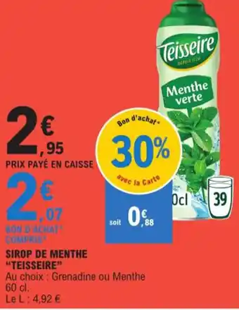 E.Leclerc SIROP DE MENTHE "TEISSEIRE" offre