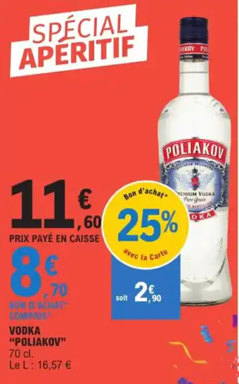 E.Leclerc VODKA "POLIAKOV" offre