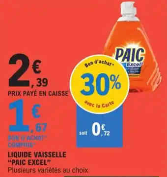 E.Leclerc LIQUIDE VAISSELLE "PAIC EXCEL" offre