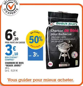 E.Leclerc CHARBON DE BOIS "BEAUX JOURS" offre
