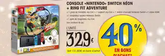 E.Leclerc CONSOLE «<NINTENDO» SWITCH NÉON + RING FIT ADVENTURE offre
