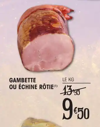 E.Leclerc GAMBETTE OU ÉCHINE RÔTIE offre