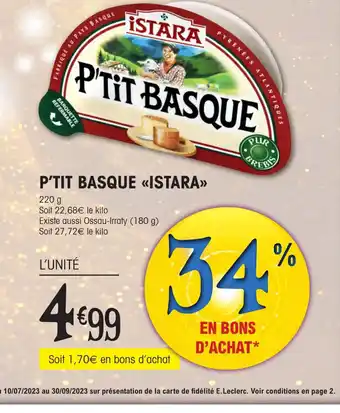 E.Leclerc P'TIT BASQUE <<ISTARA>> offre