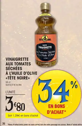 E.Leclerc VINAIGRETTE AUX TOMATES SÉCHÉES À L'HUILE D'OLIVE <<TÊTE NOIRE>> offre