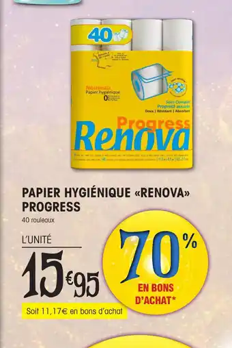 E.Leclerc PAPIER HYGIÉNIQUE «RENOVA»> PROGRESS offre