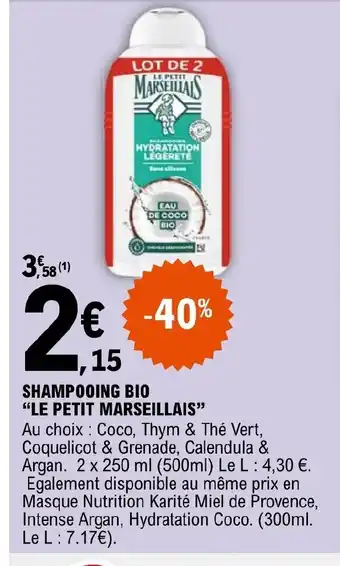 E.Leclerc SHAMPOOING BIO "LE PETIT MARSEILLAIS" offre