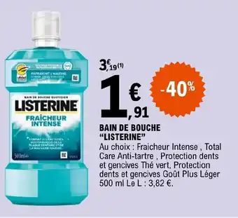 E.Leclerc BAIN DE BOUCHE "LISTERINE" offre