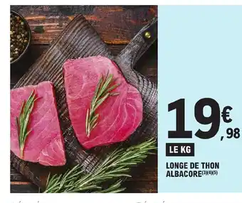 E.Leclerc LONGE DE THON ALBACORE(3)(4)(5) offre