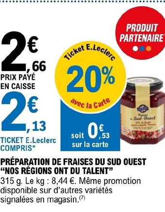 E.Leclerc PRÉPARATION DE FRAISES DU SUD OUEST "NOS RÉGIONS ONT DU TALENT" offre