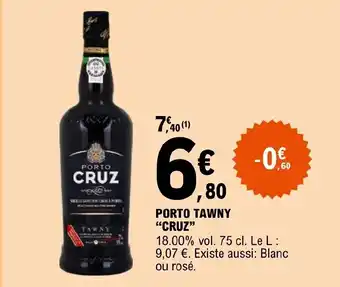 E.Leclerc PORTO TAWNY "CRUZ" offre