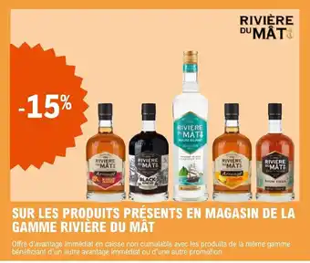 E.Leclerc SUR LES PRODUITS PRÉSENTS EN MAGASIN DE LA GAMME RIVIÈRE DU MÂT offre