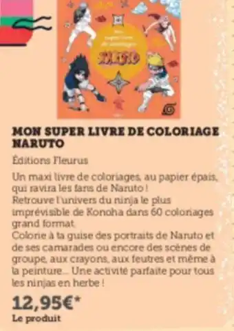 Super U MON SUPER LIVRE DE COLORIAGE NARUTO offre