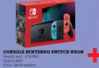 Super U CONSOLE NINTENDO SWITCH NEON offre