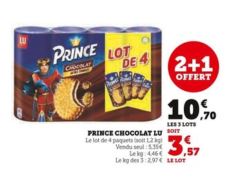 Super U PRINCE CHOCOLAT LU Le lot de 4 paquets (soit 1,2 kg) Vendu seul : 5,35 € offre