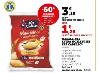 Super U MADELEINES EXTRA MOELLEUSES KER CADÉLAC(¹) Vanille offre