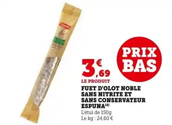 FUET D'OLOT NOBLE SANS NITRITE ET SANS CONSERVATEUR ESPUNA (4)