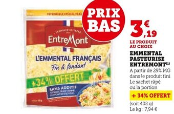 Super U EMMENTAL PASTEURISE ENTREMONT(¹) offre