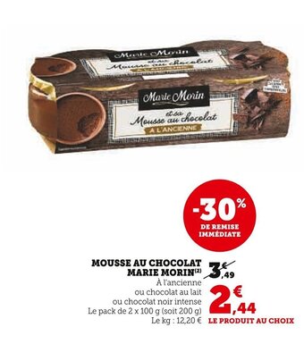 Super U MOUSSE AU CHOCOLAT MARIE MORIN(²) offre