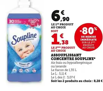 Super U ASSOUPLISSANT CONCENTRE SOUPLINE* offre