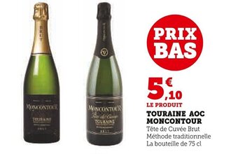 Super U TOURAINE AOC MONCONTOUR Tête de Cuvée Brut Méthode traditionnelle La bouteille de 75 cl offre