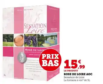 Super U ROSE DE LOIRE AOC Sensation de Loire offre