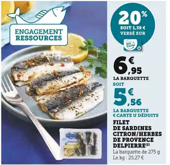 Super U FILET DE SARDINES CITRON/HERBES DE PROVENCE DELPIERRE (2) offre
