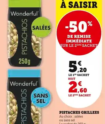 Super U PISTACHES GRILLEES offre