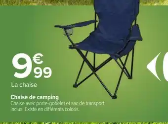 Carrefour Drive Chaise de camping Chaise avec porte-gobelet et sac de transport inclus. Existe en différents coloris. offre