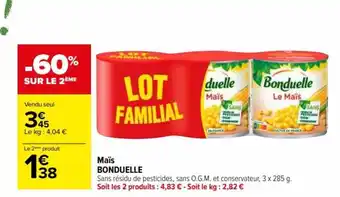 Carrefour Drive Maïs BONDUELLE offre