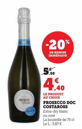 Super U Prosecco doc costaross offre